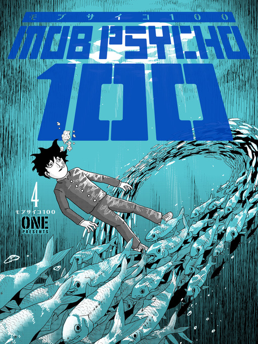 Title details for Mob Psycho 100 Volume 4 by ONE - Available